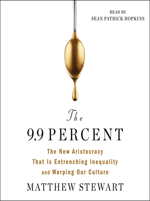 Title details for The 9.9 Percent by Matthew Stewart - Wait list